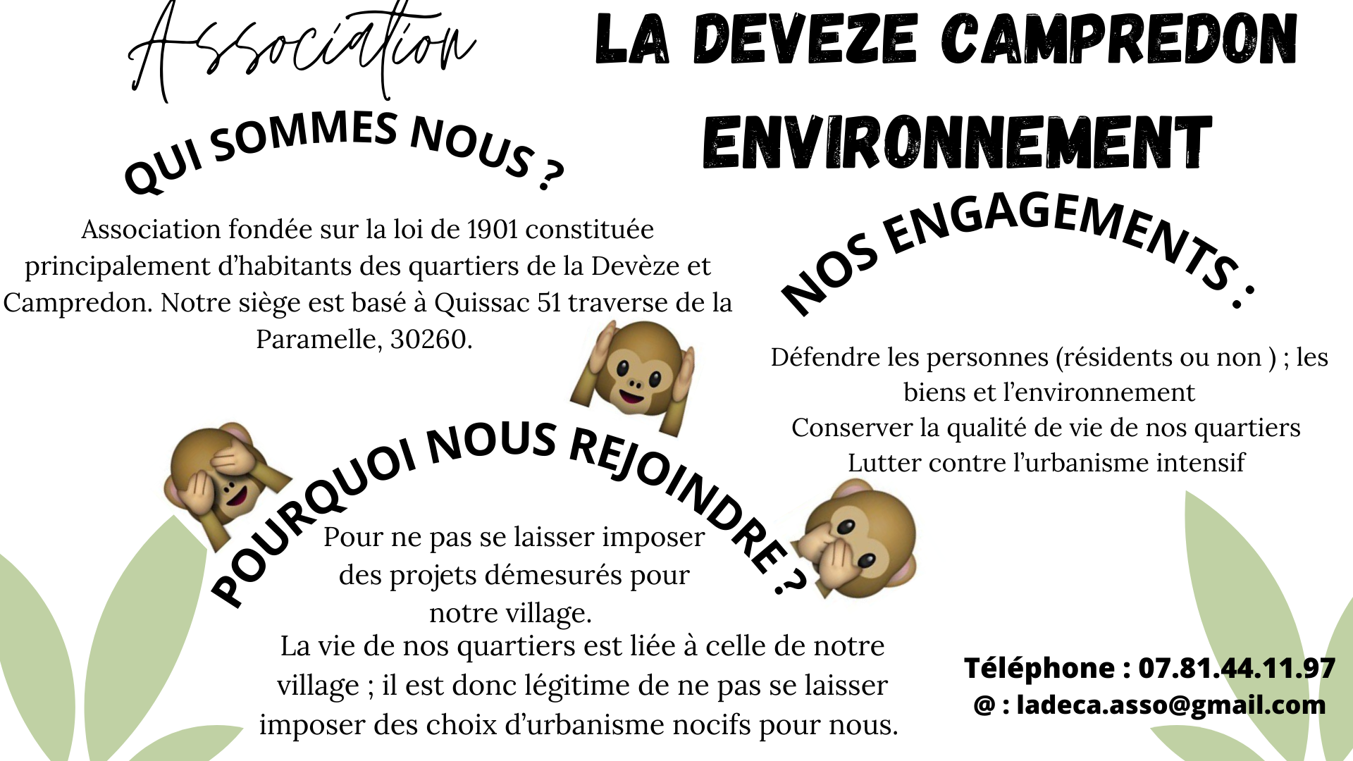 Des habitants ayant pour but de defendre les interets des habitants residents ou non de la zone autour du chemin de campredon et de la deveze 2